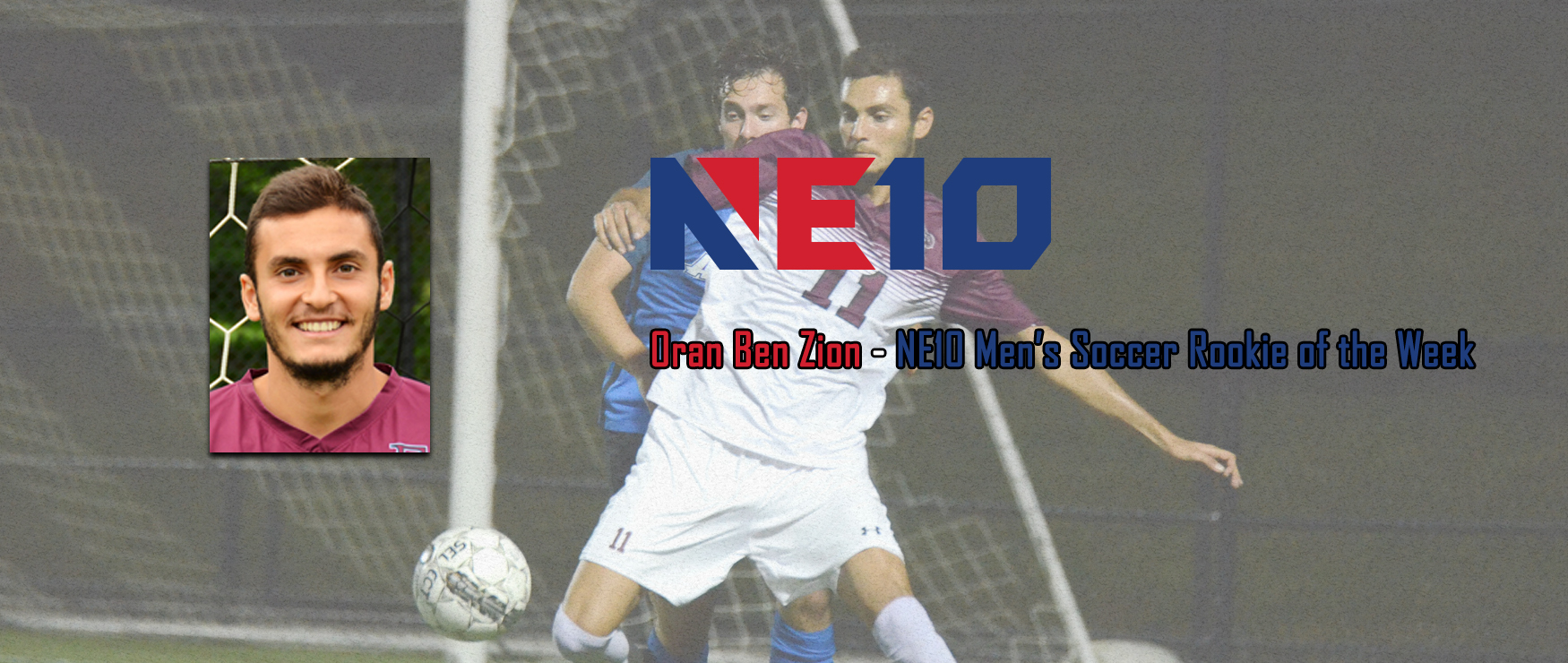 Ben Zion’s Two Goal Game Nets NE10 Top Rookie Honor