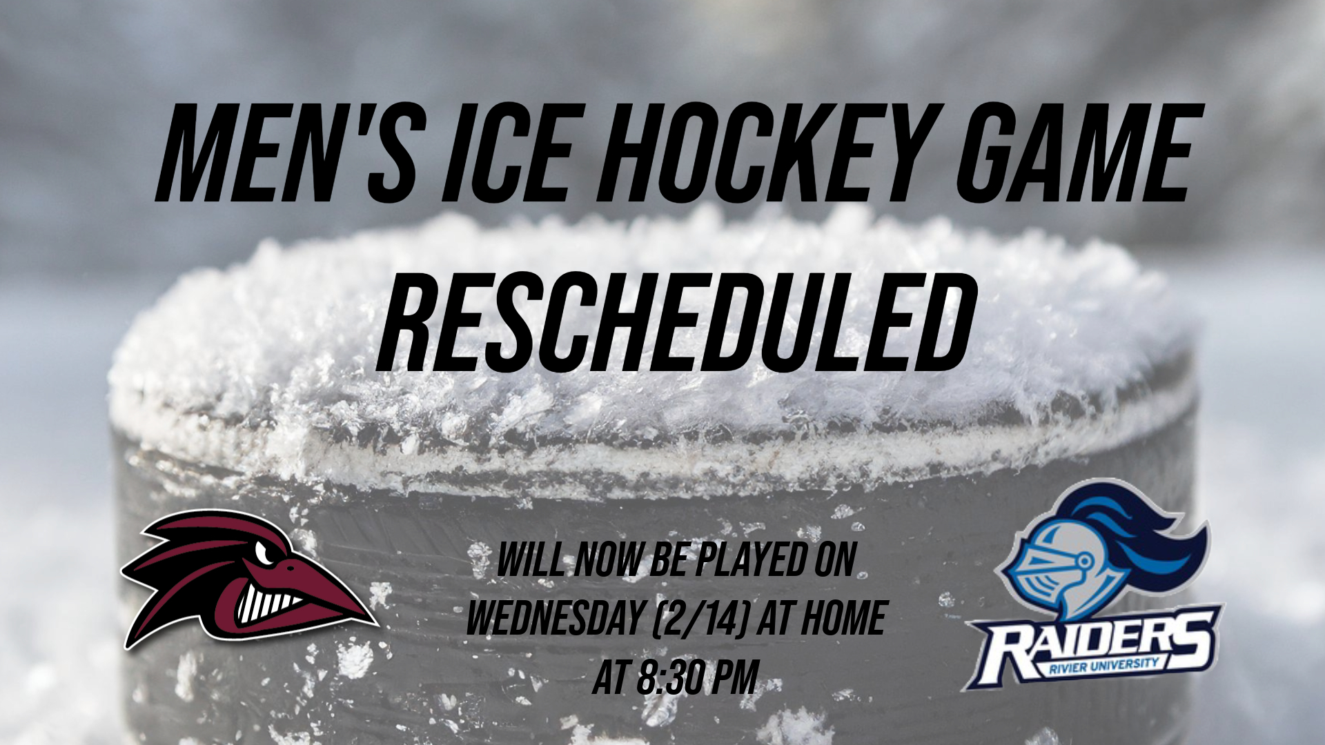 Rescheduling Announcement: Men's Ice Hockey Game Moved Due to Snow Storm